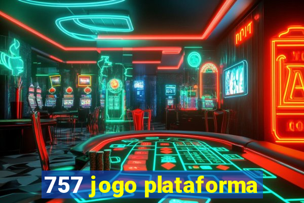 757 jogo plataforma